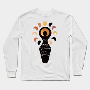 Every Woman is a Goddess Moon Phases Long Sleeve T-Shirt